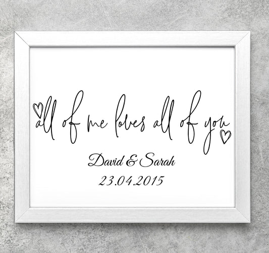 ‘All of me loves all of you’ personalised print